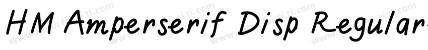 HM Amperserif Disp Regular字体转换